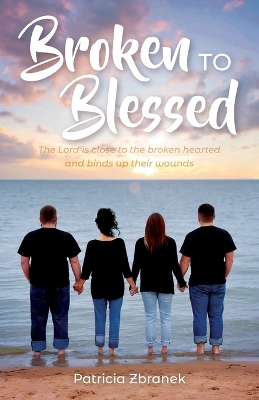 Book cover for Broken to Blessed