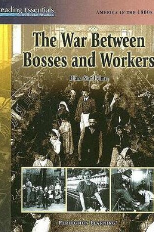 Cover of The War Between Bosses and Workers