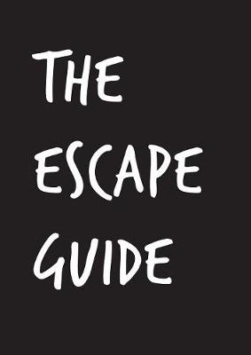 Book cover for The Escape Guide