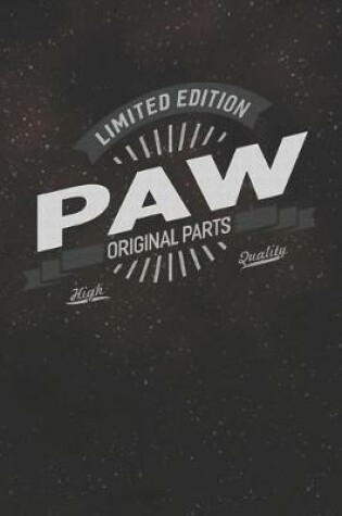 Cover of Limited Edition Paw Original Parts High Quality