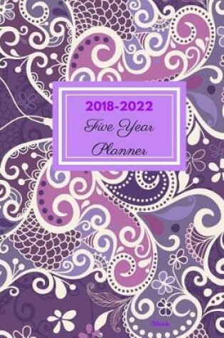 Cover of 2018 - 2022 Artwork Five Year Planner