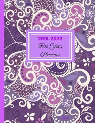 Book cover for 2018 - 2022 Artwork Five Year Planner