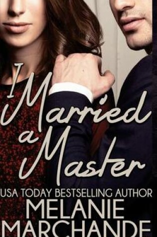 Cover of I Married a Master