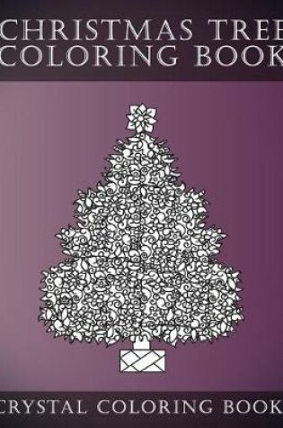 Cover of Christmas Tree Coloring Book