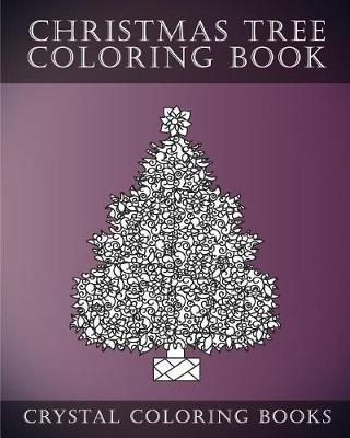 Book cover for Christmas Tree Coloring Book