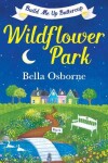 Book cover for Wildflower Park – Part One