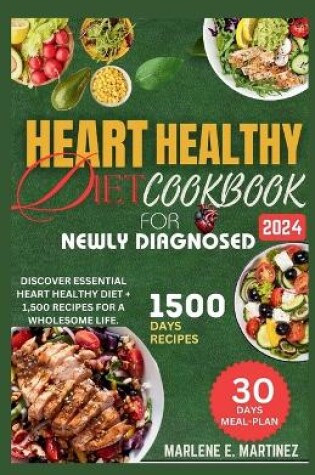 Cover of Heart Healthy Diet Cookbook for Newly Diagnosed 2024