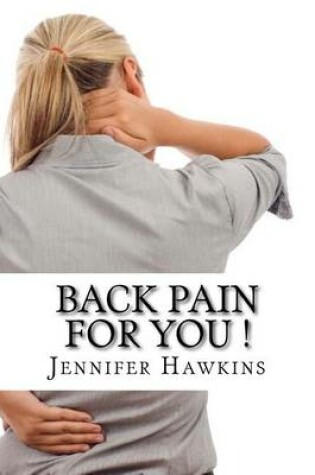 Cover of Back Pain for You !