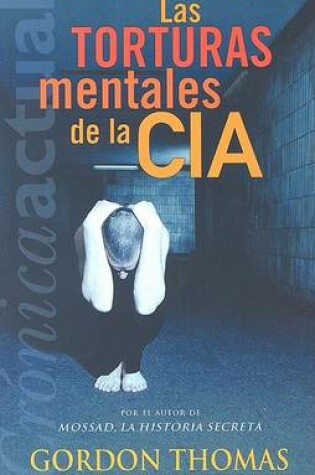 Cover of Las Torturas Mentales de la CIA