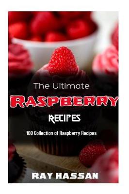 Book cover for The Ultimate Raspberry Recipes