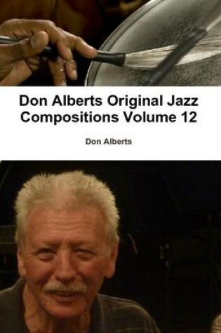 Cover of Don Alberts Original Jazz Compositions Volume 12