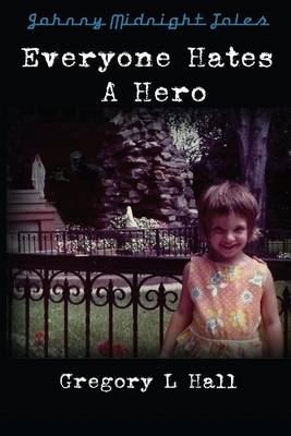 Book cover for Everyone Hates A Hero