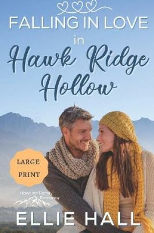 Cover of Falling in Love in Hawk Ridge Hollow