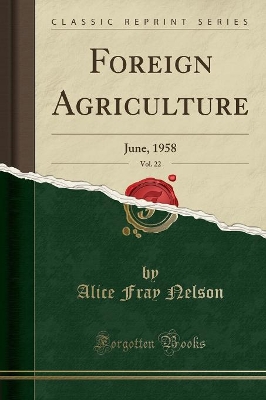 Book cover for Foreign Agriculture, Vol. 22