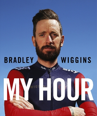 Book cover for Bradley Wiggins: My Hour