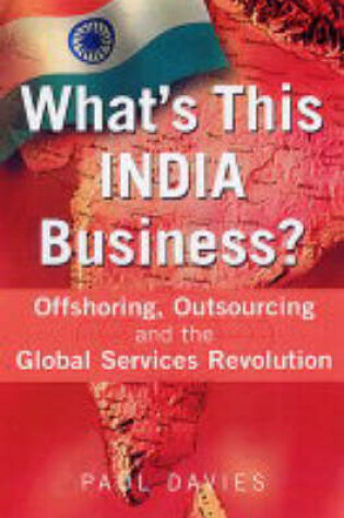 Cover of What'S This India Business?