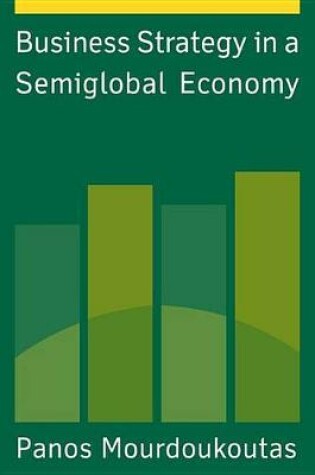 Cover of Business Strategy in a Semiglobal Economy