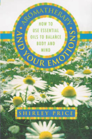 Cover of Aromatherapy and Your Emotions