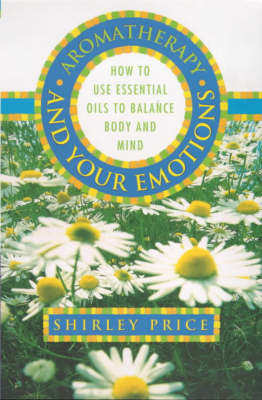 Book cover for Aromatherapy and Your Emotions