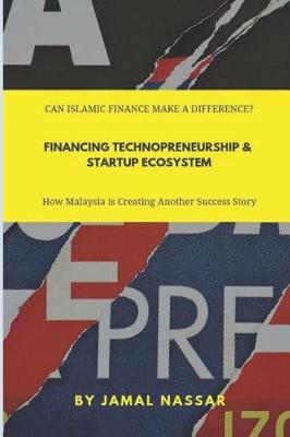 Book cover for Technopreneurship Financing and Startups Ecosystem