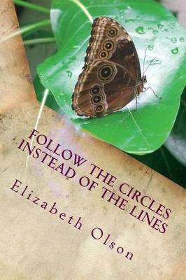 Book cover for Follow the Circles Instead of the Lines