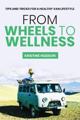 Book cover for From Wheels to Wellness