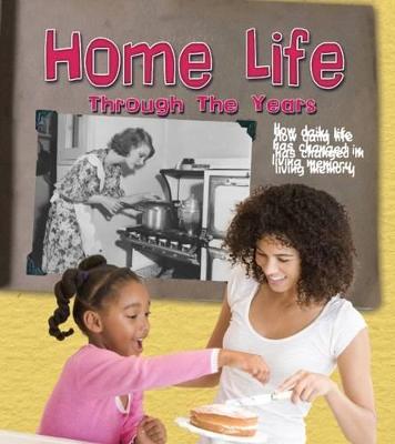 Cover of Home Life Through the Years