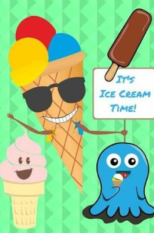 Cover of It's Ice Cream Time