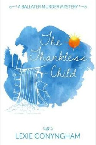 Cover of The Thankless Child