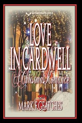 Book cover for Love In Cardwell