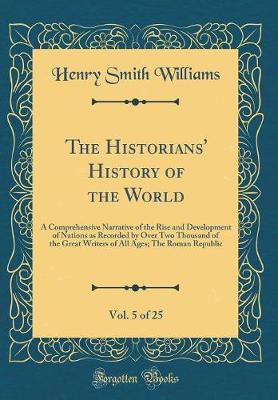 Book cover for The Historians' History of the World, Vol. 5 of 25