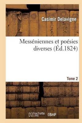 Book cover for Messeniennes Et Poesies Diverses. Tome 2