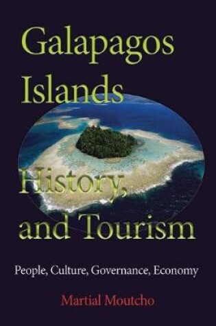 Cover of Galapagos Islands History, and Tourism