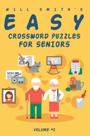 Cover of Will Smith Easy Crossword Puzzle For Seniors - Volume 2