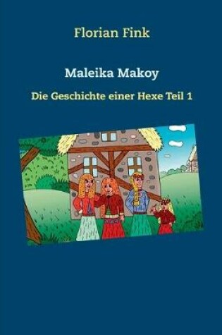 Cover of Maleika Makoy