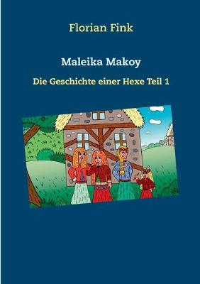 Book cover for Maleika Makoy