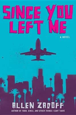 Book cover for Since You Left Me