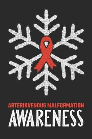 Cover of Arteriovenous Malformation Awareness