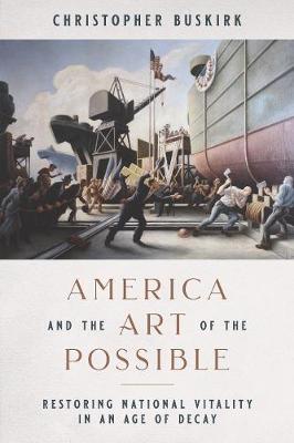 Cover of America and the Art of the Possible