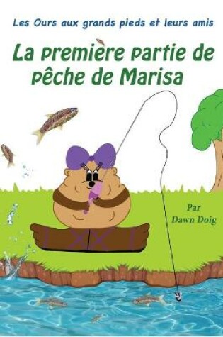 Cover of La Premier voyage de pêche de Marisa