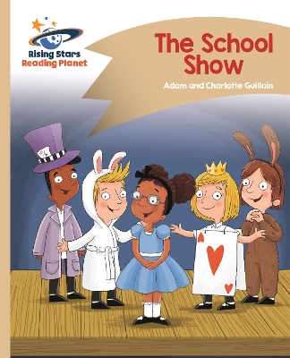 Book cover for Reading Planet - The School Show - Gold: Comet Street Kids