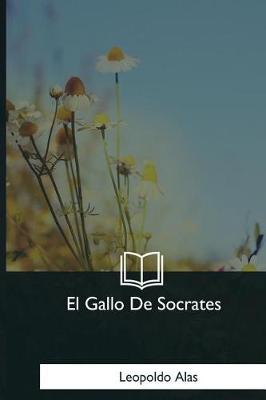 Book cover for El Gallo De Socrates