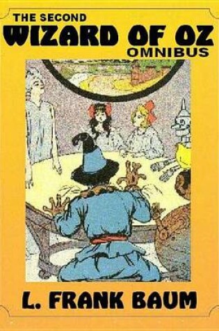 Cover of The Second Wizard of Oz Omnibus