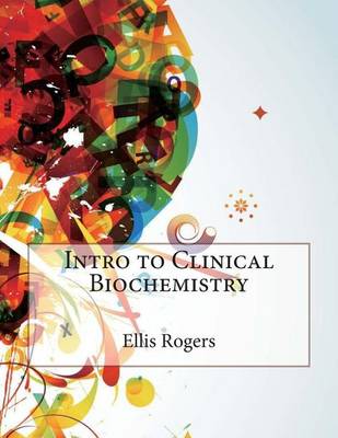 Book cover for Intro to Clinical Biochemistry