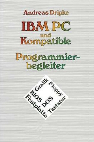 Cover of IBM PC und Kompatible Programmierbegleiter