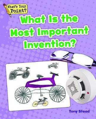 Book cover for What Is the Most Important Invention?
