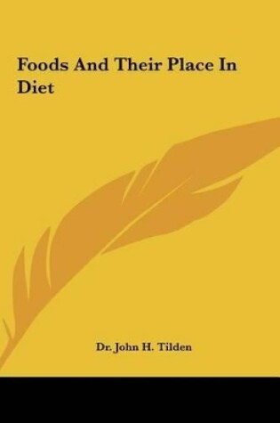 Cover of Foods and Their Place in Diet