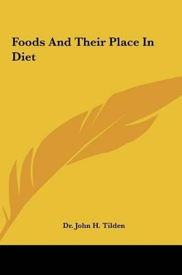 Book cover for Foods and Their Place in Diet