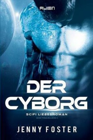 Cover of Alien - Der Cyborg