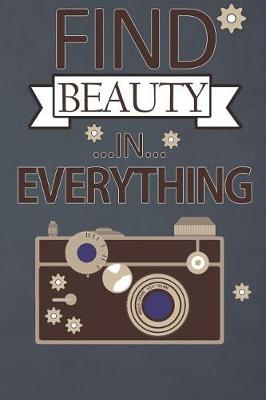 Book cover for Find Beauty in Everything